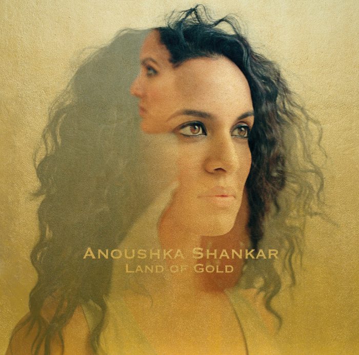 Anoushka Shankar — Land of Gold cover